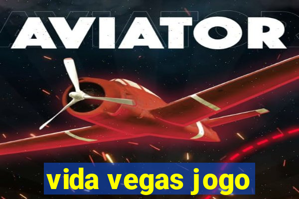 vida vegas jogo